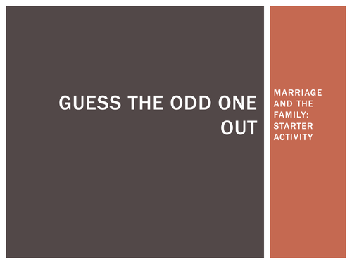 Odd one out - remarried- starter task