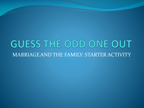 Odd one out - nuclear family - starter