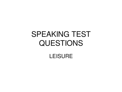 Leisure model speaking answers