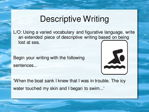 Descriptive writing: lost at sea