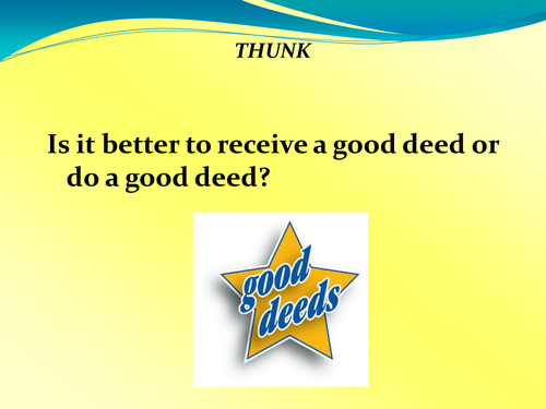 THUNK - good deeds