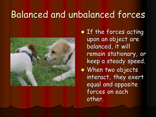 Balanced and unbalanced forces