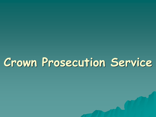 Legal institutions - Crown Prosecution Service