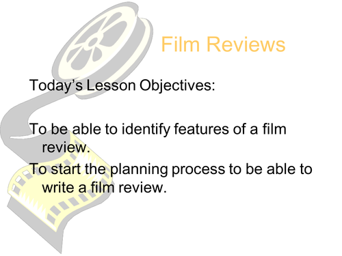 Full Lesson Powerpoint on writing a film review