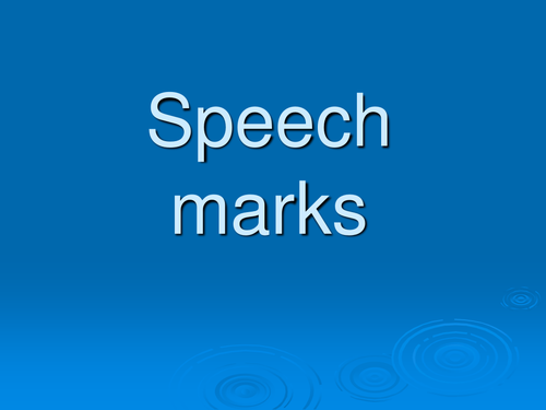 Lesson starter pp slides on speech marks