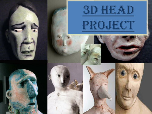 3D HEADS/ SCULPTURES- BTEC
