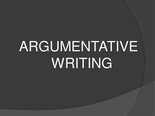 Argumentative Writing