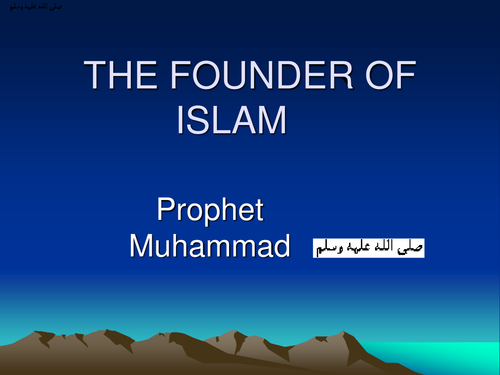 The founder of Islam