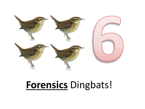 Forensics (4 wrens 6) Ding-bats