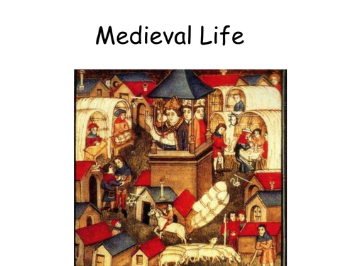 Medieval Life | Teaching Resources