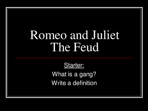 Gangs in Romeo and Juliet: A Modern Approach
