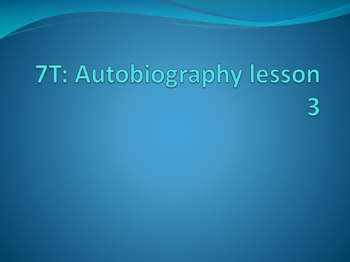 Autobiography Full Lesson for Level 4/5 writers  3