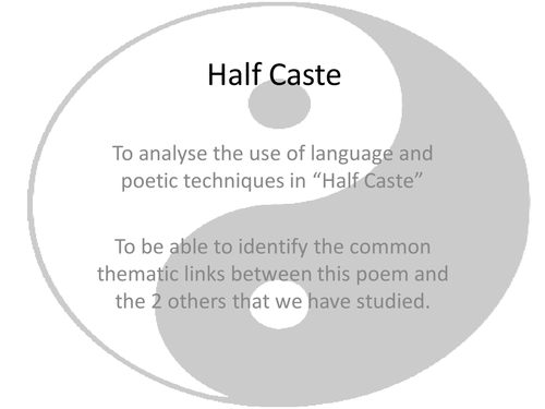 Half Caste Full Lesson PP Analyse and compare