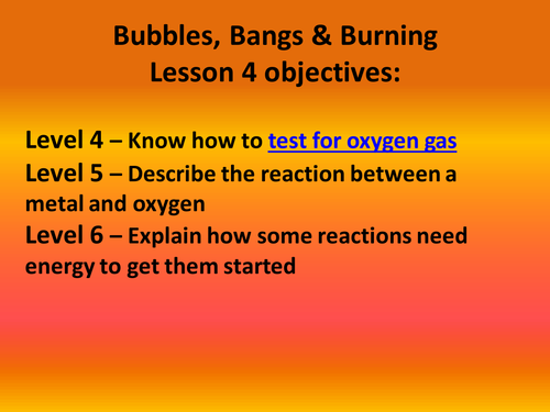 Bubbles, Bangs & Burning Lesson 4