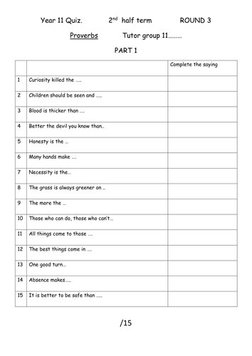 tutor / form group quiz proverbs (sorry no ANS)
