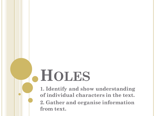 Holes SOW Lesson PPs to support text; lesson 4