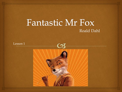 Roald Dahl  - Fantastic Mr Fox 6 lesson block