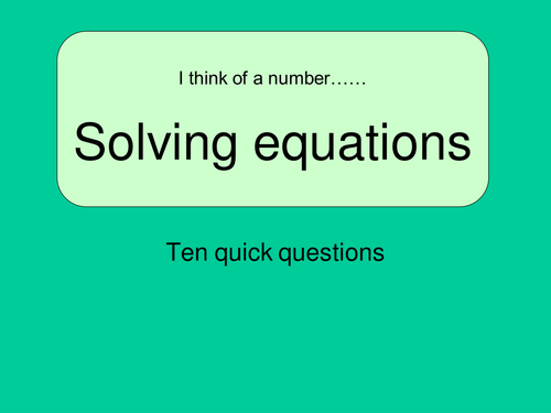 10 QQ starter solving equations written in words