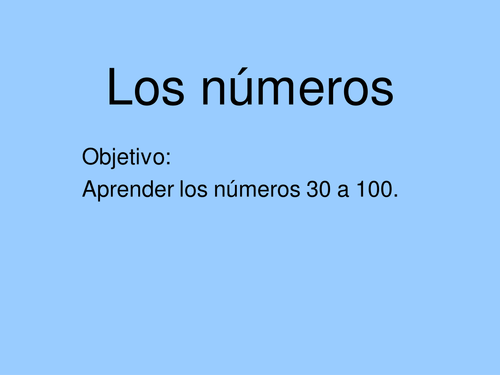 Los números 30 a 100 - Module 3 - from ¡Mira! 1
