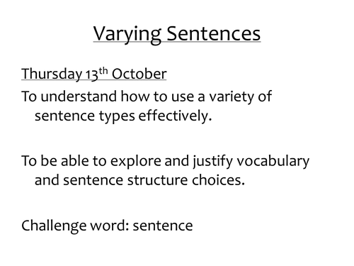 Varying Sentences - Literacy Scross the Curriculum