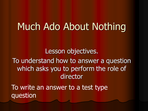 Much Ado About Nothing Lesson Plan: Directing