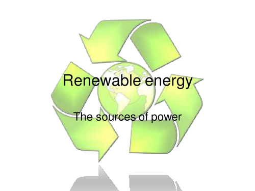 Renewable Sources Powerpoint