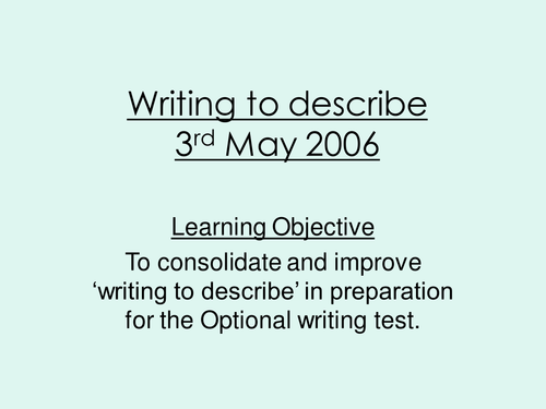 Writing To Describe Techniques & Stimulus PP 7