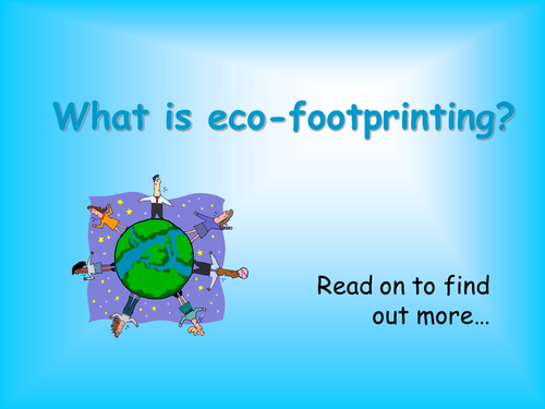 Ecological Footprinting in the Classroom Session 3