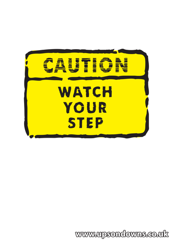 Watch Your Step