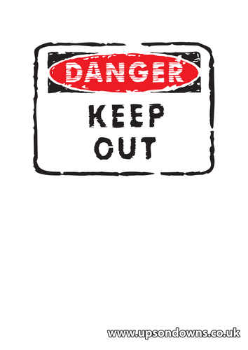 Danger Keep Out