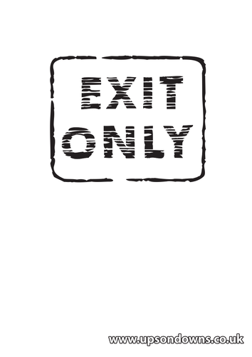 Exit Posters
