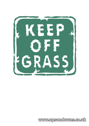 Keep Off The grass