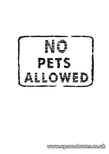 No Pets Allowed