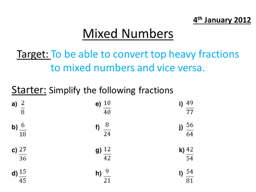 How To Turn A Mixed Number Into A Top Heavy Fraction