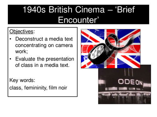 Film Through History Lesson 1940s Brief Encounter