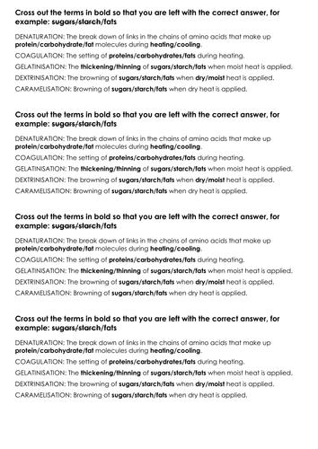 Denaturation, coagulation, dextrinisation, gelatin