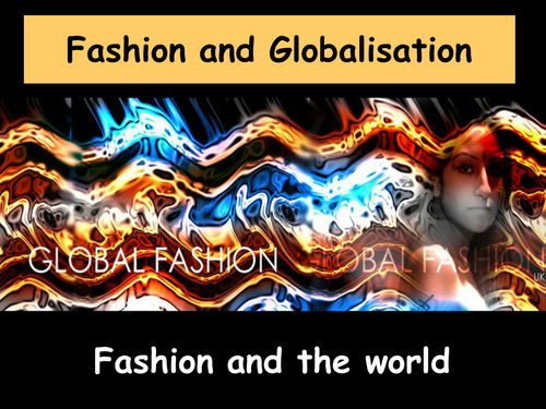 Lesson introducing Global Fashion unit