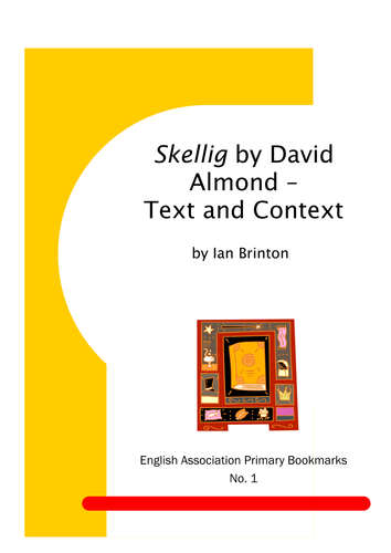 Skellig by David Almond - Text and Context