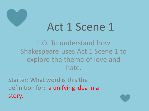 Romeo & Juliet: Act 1 Scene 1: The Theme of Love
