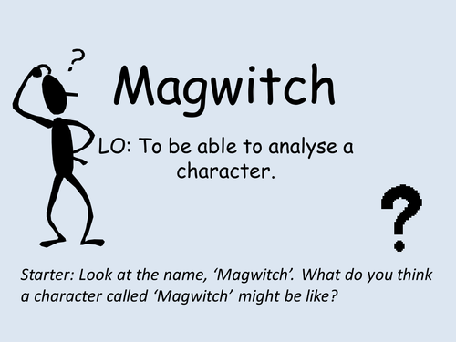 Getting To Know Magwitch Full lesson