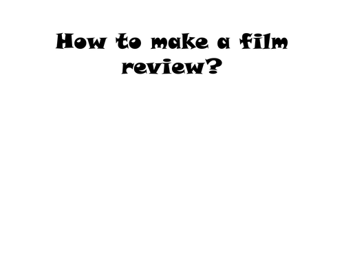 Ingredients of  Film Reviews