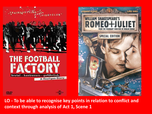 Romeo and Juliet vs Football Factory