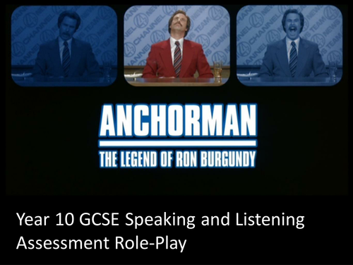 Speaking and Listening Anchorman Role Play