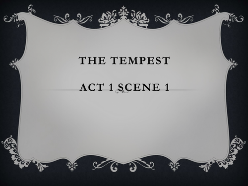 The Tempest: Introduction and Act 1 Scene 1