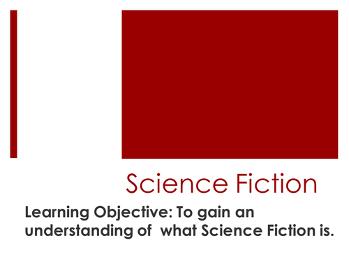 Science Fiction and Fantasy Lesson 1