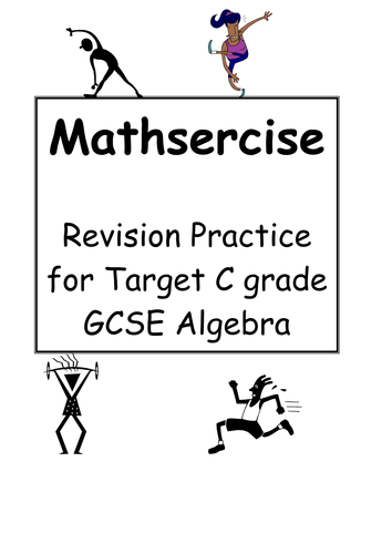 GCSE Maths Grade C/B Revision Materials.Algebra