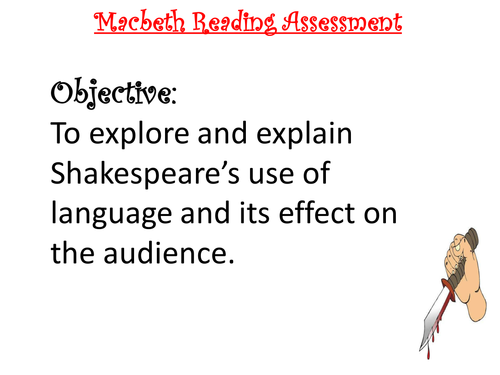 Macbeth - Reading Assessment - Full lesson