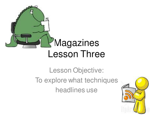 Magazines Lesson Powerpoint - Headline Techniques