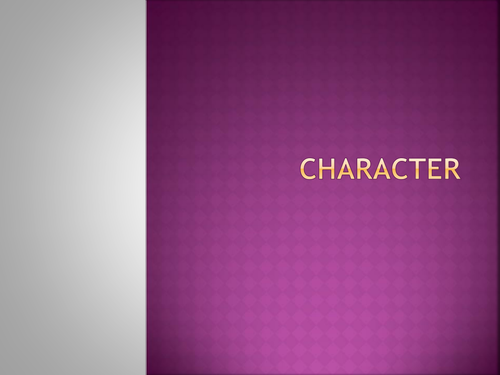 Lesson Powerpoint on Developing Character