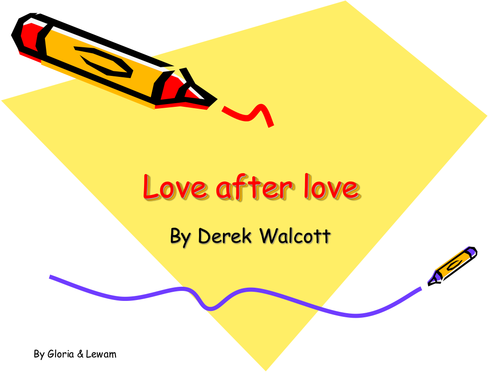 Love After Love Powerpoint Lesson